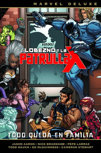[9788491678038] LOBEZNO Y LA PATRULLA-X 05: TODO QUEDA EN FAMILIA