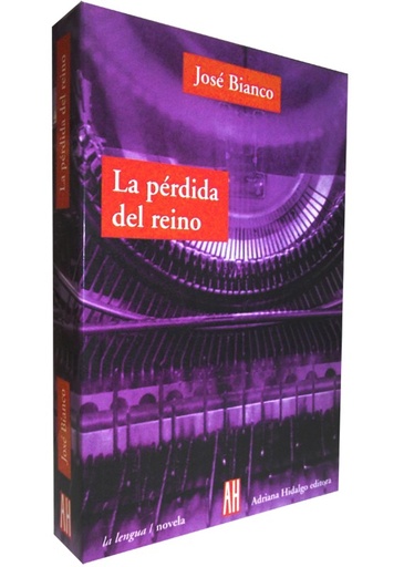 [9789871156177] LA PÉRDIDA DEL REINO