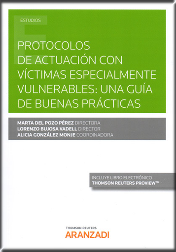 [9788413098364] PROTOCOLOS DE ACTUACIÓN CON VÍCTIMAS ESPECIALMENTE VULNERABLES