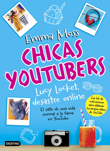 [9788408175711] CHICAS YOUTUBERS: LUCY LOCKET, DESASTRE ONLINE