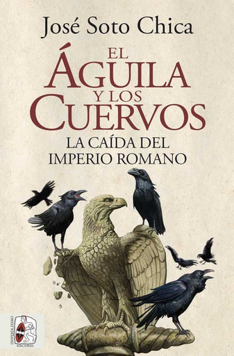 [9788412483031] EL ÁGUILA Y LOS CUERVOS