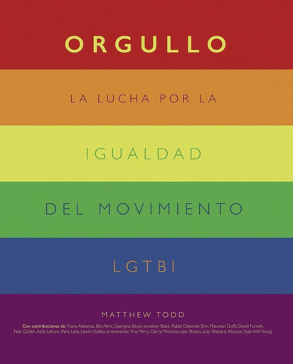 [9788441542174] ORGULLO: LA LUCHA POR LA IGUALDAD DEL MOVIMIENTO LGTBI