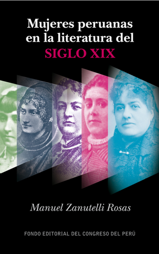 [9786124329456] MUJERES PERUANAS EN LA LITERATURA DEL SIGLO XIX