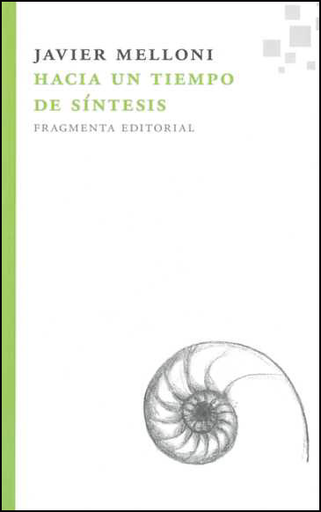 [9788492416424] HACIA UN TIEMPO DE SÍNTESIS