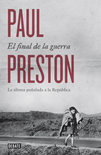 [9788499924601] EL FINAL DE LA GUERRA