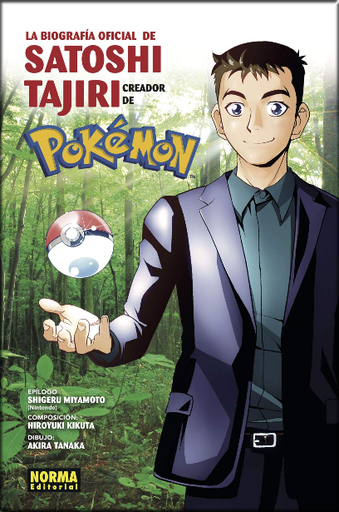 [9788467942743] LA BIOGRAFÍA OFICIAL DE SATOSHI TAJIRI, CREADOR DE POKÉMON