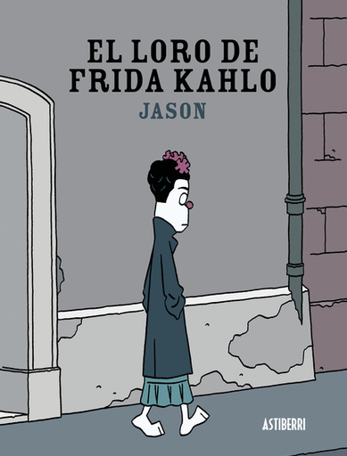 [9788416251117] EL LORO DE FRIDA KALHO