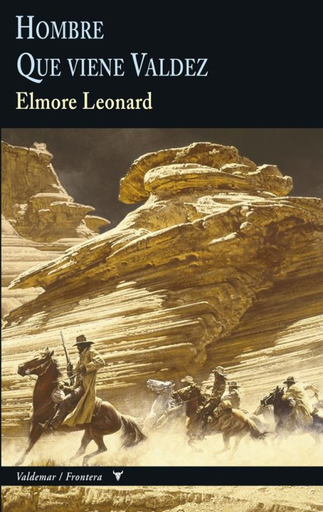 [9788477027966] HOMBRE & QUE VIENE VALDEZ