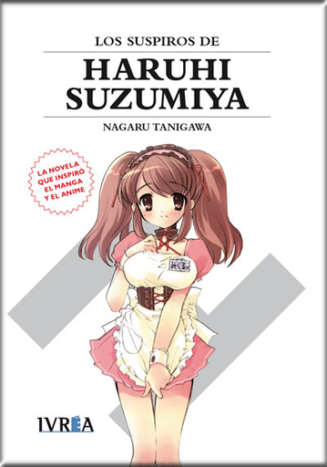 [9788416512737] HARUHI SUZUMIYA (novela) 02: LOS SUSPIROS DE HARUHI SUZUMIYA