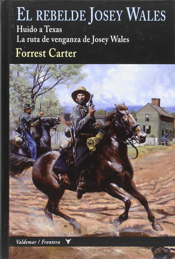 [9788477028260] EL REBELDE JOSEY WALES