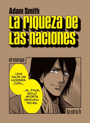 [9788416763177] LA RIQUEZA DE LAS NACIONES de Adam Smith - el manga