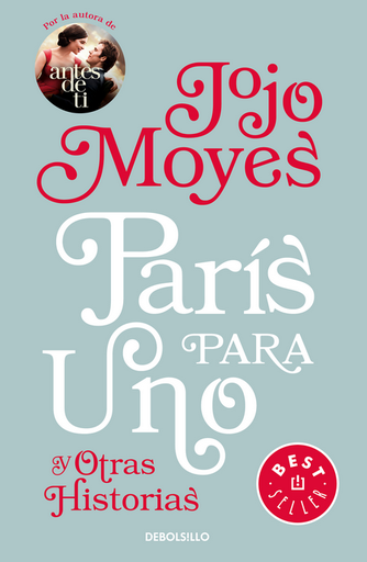 [9788466343640] PARÍS PARA UNO Y OTRAS HISTORIAS
