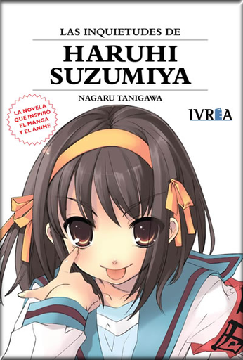 [9788416672424] LAS INQUIETUDES DE HARUHI SUZUMIYA