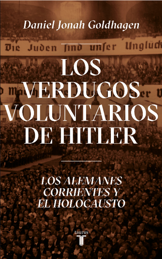 [9788430623044] LOS VERDUGOS VOLUNTARIOS DE HITLER