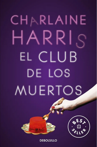 [9788466359788] Sookie Stackhouse 3: EL CLUB DE LOS MUERTOS