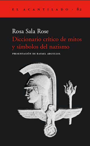 [9788496136311] DICCIONARIO CRÍTICO DE MITOS Y SÍMBOLOS DEL NAZISMO