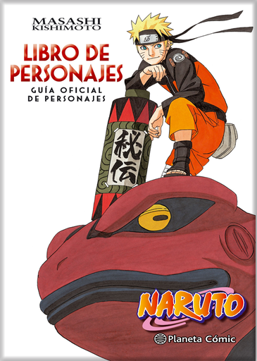 [9788416889921] NARUTO: LIBRO DE PERSONAJES