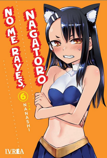 [9788419531124] NO ME RAYES, NAGATORO 06