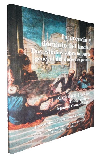 [9789586165686] INJERENCIA Y DOMINIO DEL HECHO