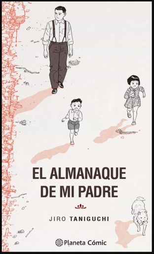 [9788413414935] EL ALMANAQUE DE MI PADRE