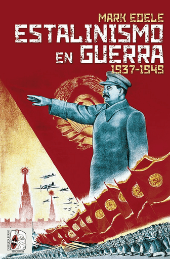 [9788412483024] ESTALINISMO EN GUERRA (1937-1949)