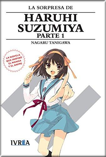 [9788416512904] HARUHI SUZUMIYA (novela) 10: LA SORPRESA DE HARUHI SUZUMIYA, parte 1