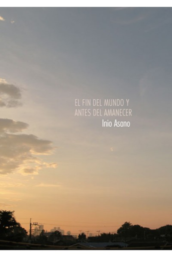[9788467922097] EL FIN DEL MUNDO Y ANTES DEL AMANECER