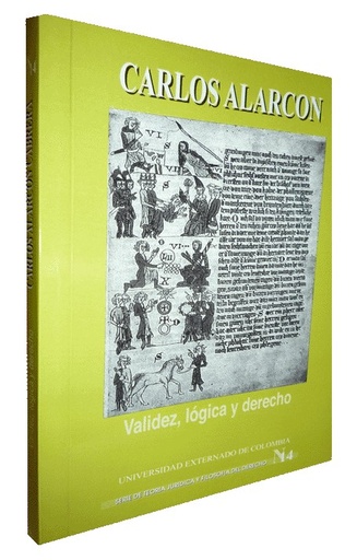 [9789586164351] VALIDEZ, LÓGICA Y DERECHO