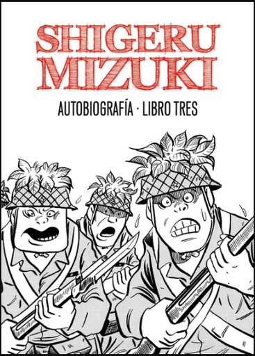 [9788415163978] SHIGERU MIZUKI: AUTOBIOGRAFÍA, LIBRO 03