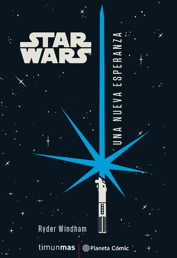 [9788491736837] STAR WARS: UNA NUEVA ESPERANZA (novela)