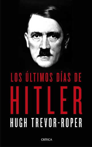 [9788491992332] LOS ÚLTIMOS DÍAS DE HITLER