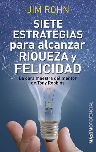 [9788494602559] SIETE ESTRATEGIAS PARA ALCANZAR RIQUEZA Y FELICIDAD