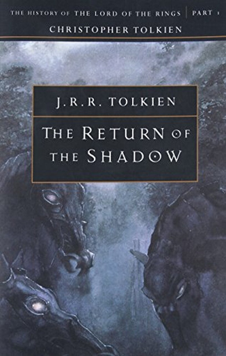 [9780618083572] THE RETURN OF THE SHADOW (History of Middle-Earth 6)