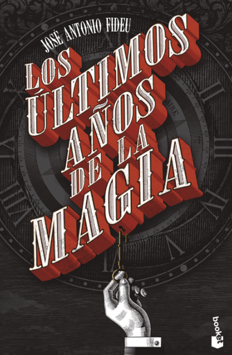 [9788445013007] LOS ÚLTIMOS AÑOS DE LA MAGIA