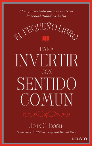 [9788423425402] EL PEQUEÑO LIBRO PARA INVERTIR CON SENTIDO COMÚN