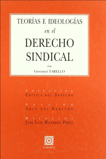[9788484444725] TEORÍAS E IDEOLOGÍAS EN EL DERECHO SINDICAL