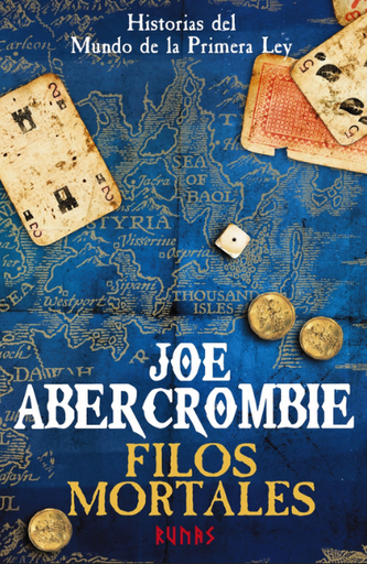 [9788491045229] La Primera Ley (Historias): FILOS MORTALES