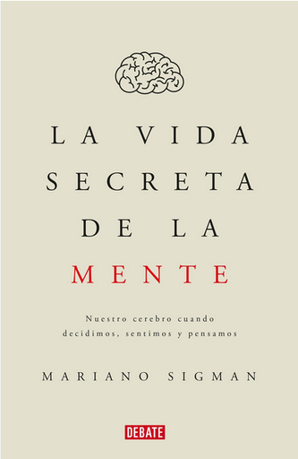 [9786073151528] LA VIDA SECRETA DE LA MENTE