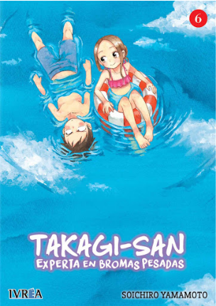 [9788418172847] TAKAGI-SAN EXPERTA EN BROMAS PESADAS 06