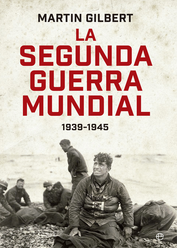 [9788490601648] LA SEGUNDA GUERRA MUNDIAL (1939-1945)