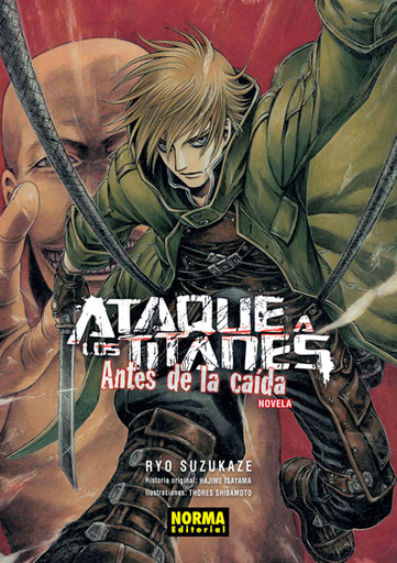 [9788467931426] ATAQUE A LOS TITANES - Antes de la caída (novela) 01