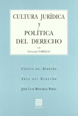 [9788484445593] CULTURA JURÍDICA Y POLÍTICA DEL DERECHO