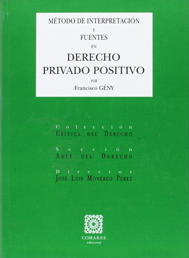 [9788484440475] MÉTODOS DE INTERPRETACIÓN Y FUENTES EN DERECHO PRIVADO POSITIVO