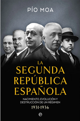 [9788491649397] LA SEGUNDA REPÚBLICA ESPAÑOLA