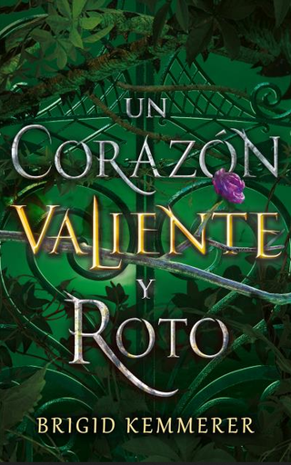 [9788492918959] UN CORAZÓN VALIENTE Y ROTO