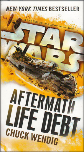[9781101966952] STAR WARS AFTERMATH 2: Life Debt