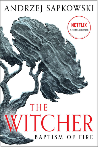 [9780316452861] GERALT OF RIVIA 05: BAPTISM OF FIRE