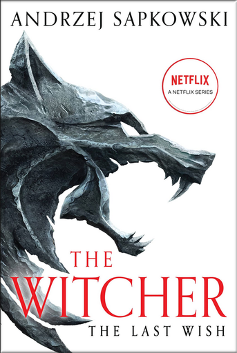 [9780316452465] GERALT OF RIVIA 01: THE LAST WISH