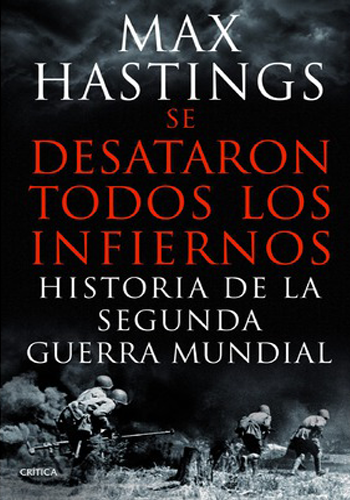 [9788498925623] SE DESATARON TODOS LOS INFIERNOS