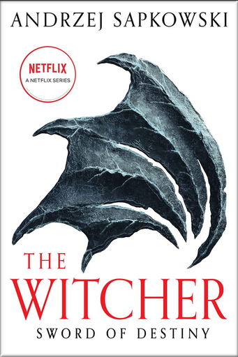 [9780316452564] GERALT OF RIVIA 02: SWORD OF DESTINY